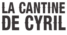 La Cantine de Cyril